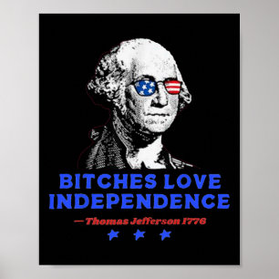 Es Kärlek Independence Funny Founding fathers 4:e Poster