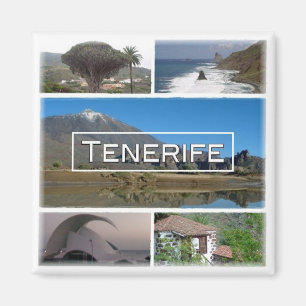ES * Spanien - Kanarieöarna på Teneriffa - Spani Magnet