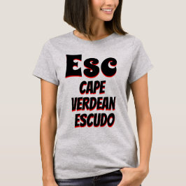 Esc Cape Verdean escudo white T Shirt