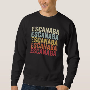 Escanaba Michigan Escanaba MI Retro Vintage Text p Lång Ärmad Tröja