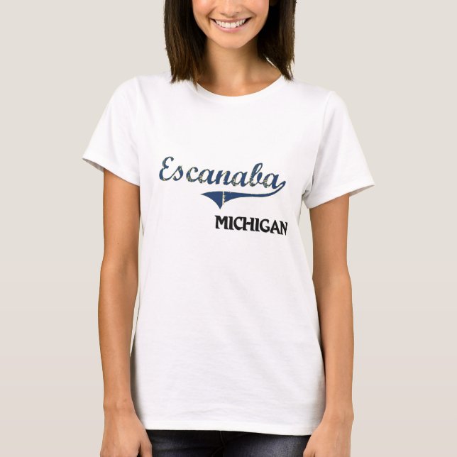 Escanaba Michigan stadsklassiker Tee (Framsida)