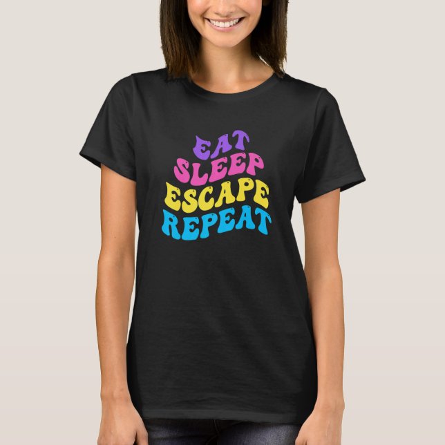 Escape Room Eat Sleep Escape Repeat for Point And  T Shirt (Framsida)