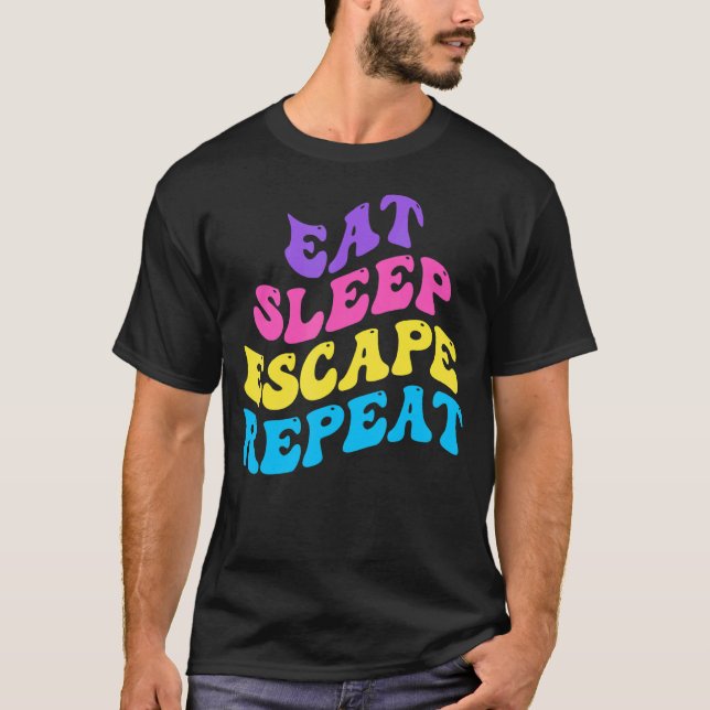 Escape Room Eat Sleep Escape Repeat for Point And  T Shirt (Framsida)