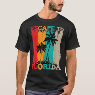 Escape till Florida T Shirt