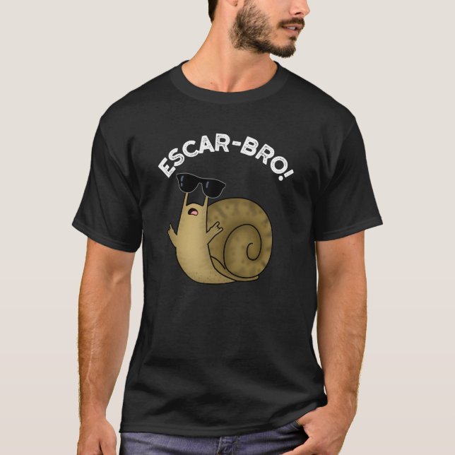 Escar-bro Funny Fransk Escargot Snigel Pun Mörk BG T Shirt (Framsida)