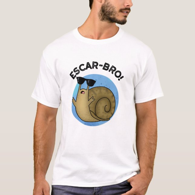 Escar-bro Funny Fransk Escargot Snigel Pun T Shirt (Framsida)