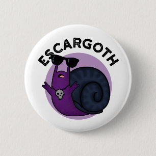 Escar-goth Funny Coola Goth Snigel Pun Knapp