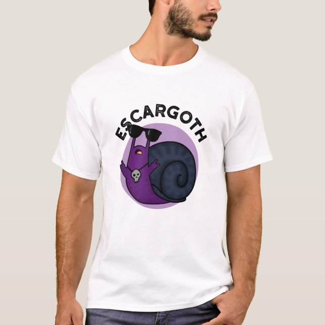 Escar-goth Funny Coola Goth Snigel Pun T Shirt (Framsida)