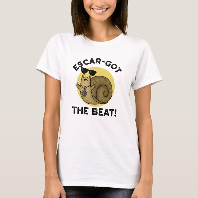 Escar-har Beat Funny Fransk Snigel Pun T Shirt (Framsida)