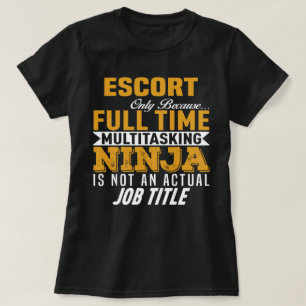 Escort T Shirt