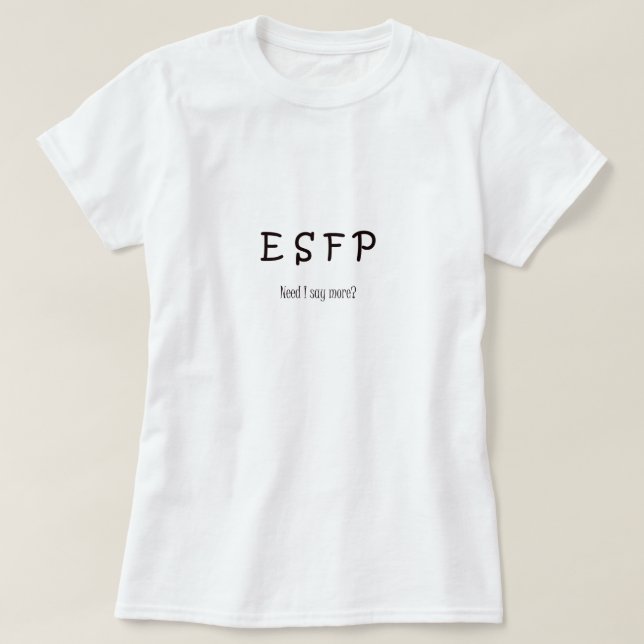 ESFP TEE SHIRT (Design framsida)