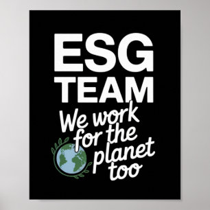 ESG-teamet - vi arbetar också för planeten Poster