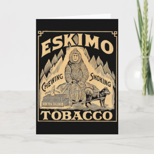 Eskimo Tobacco Kort
