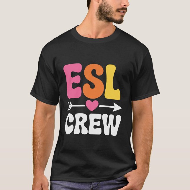ESL-crew retro färgglad engelsklärare andraspråk T Shirt (Framsida)