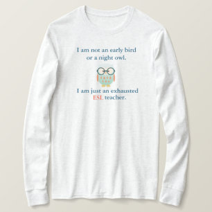 ESL-LÄRARE (LÅNGÄRMAD). T SHIRT