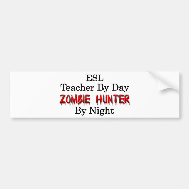 Esl-lärare/Zombiejägare Bildekal (Framsidan)