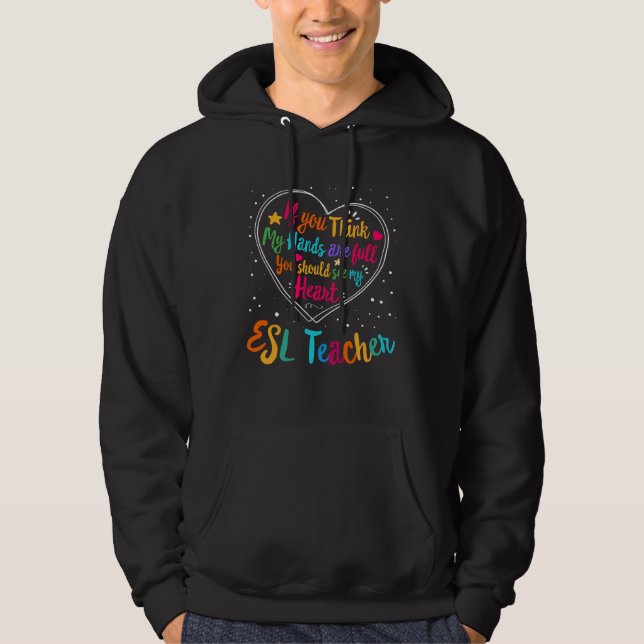 ESL Teacher Appreciation Week Back to School Heart Hoodie (Framsida)