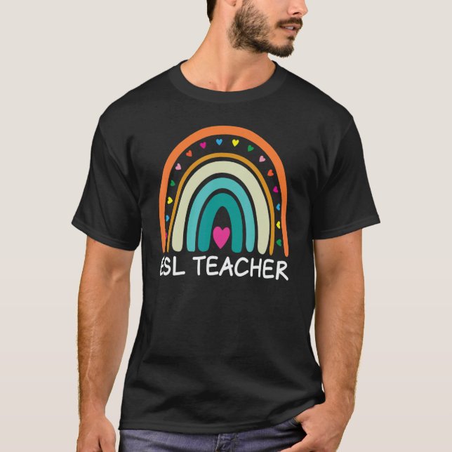 ESL Teacher Boho Rainbow Back To School Appreciati T Shirt (Framsida)