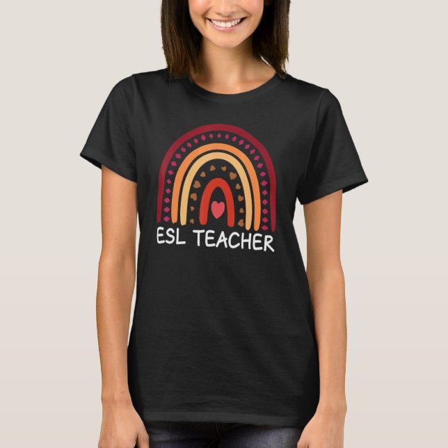 ESL Teacher Boho Rainbow Back To School Appreciati T Shirt (Framsida)
