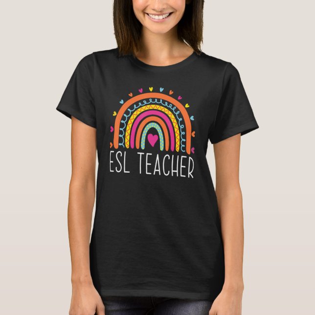 ESL Teacher Boho Rainbow Back to school Appreciati T Shirt (Framsida)