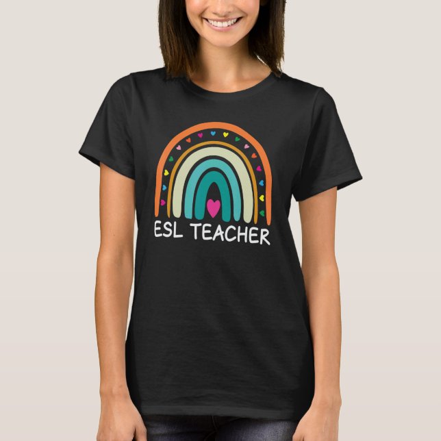 ESL Teacher Boho Rainbow Back To School Appreciati T Shirt (Framsida)