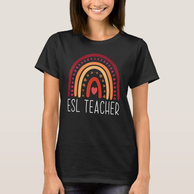 ESL Teacher Boho Rainbow Back to school Appreciati T Shirt (Framsida)