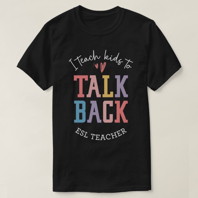 ESL Teacher ESOL Second Language Teacher T Shirt (Design framsida)