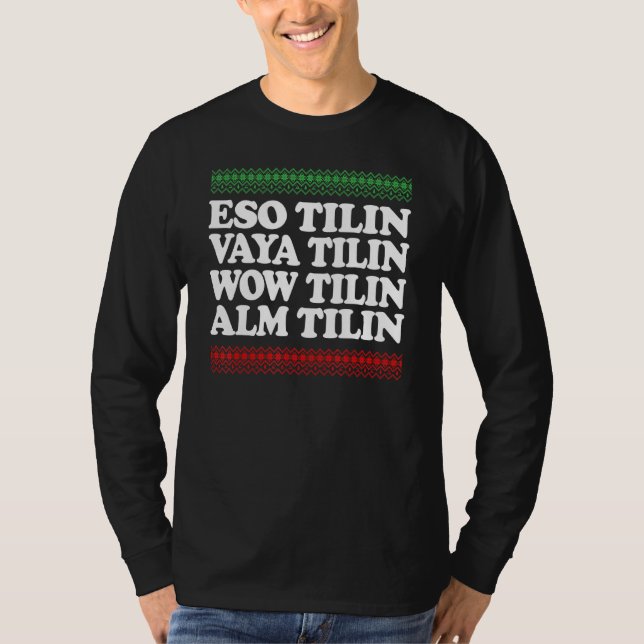 Eso Tilin Vaya Tilin Wow Tilin Alm Tilin jul T Shirt (Framsida)