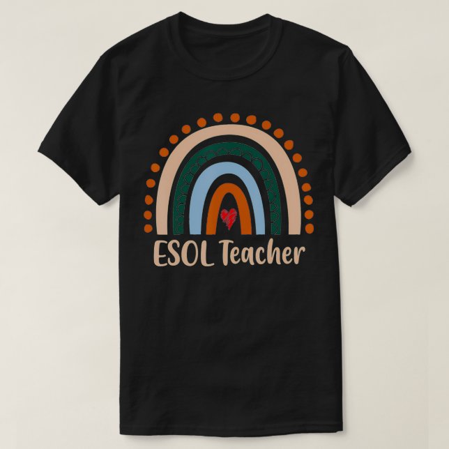 ESOL Teacher Boho Rainbow Back to school Appreciat T Shirt (Design framsida)