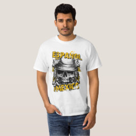 Espanol Mexiko T Shirt