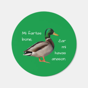 Esperanto: Jag mår bra, för jag har en anka. Runt Klistermärke
