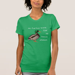 Esperanto: Mi-fartasben, ĉar mi havas anason. T-shirt