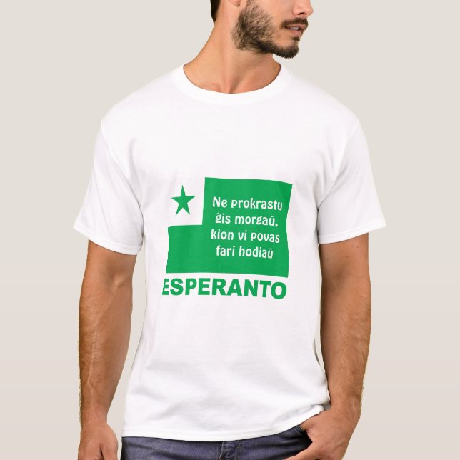 Esperanto / "Ne prokrastu ĝ is båraž...", T Shirt (Framsida)