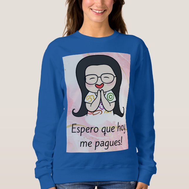 espero que hoy me pagues t shirt (Framsida)