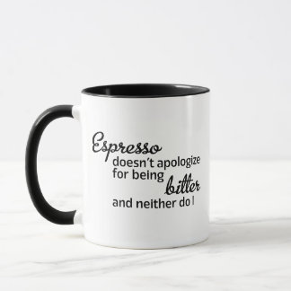 Espresso appologize funny mugg