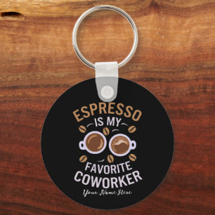 Espresso är min favoritkollega Rolig kaffekärlek Nyckelring