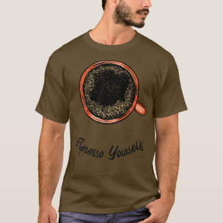 Espresso Coffee Älskare Shirt Coffee Gift for Morn T Shirt
