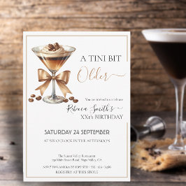 Espresso martini 'A tini bit Older' födelsedag Inbjudningar