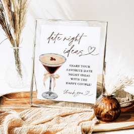 Espresso Martini Date Night Ideas Sign Poster