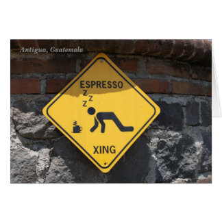 Espresso Xing, Antigua Guatemala Hälsningskort