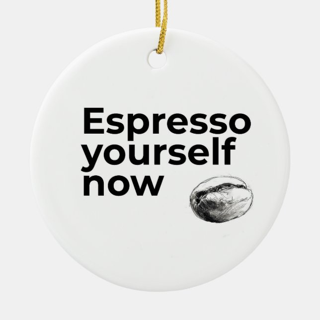 Espresso You Now Coffee Quote med Bean Julgransprydnad Keramik (Framsidan)