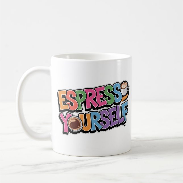 Espresso Yourself Coffee Älskare Roligt Design Kaffemugg (Vänster)