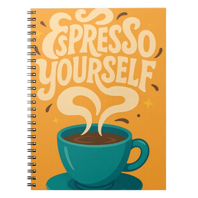 Espresso Yourself Coffee Notebook Anteckningsbok (Framsidan)