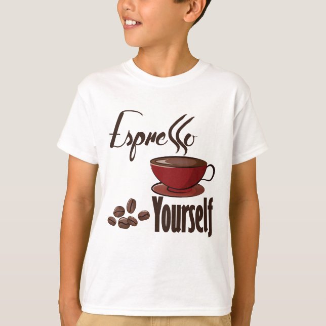 Espresso Yourself Coffee Pun Express Yourself T Shirt (Framsida)