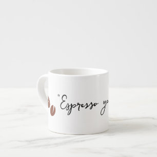 "Espresso Yourself" Espressomugg