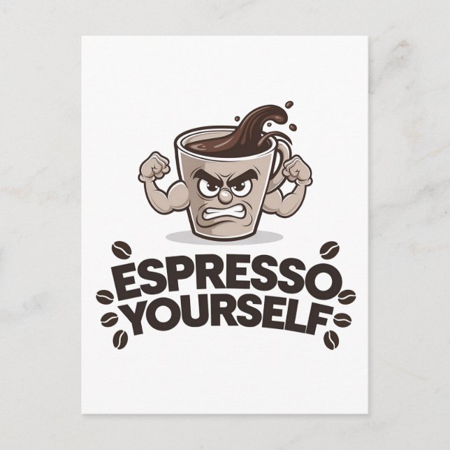 Espresso Yourself - Funny Coffee Älskare Design Vykort (Framsida)