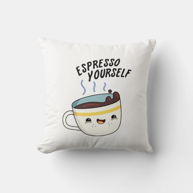 Espresso Yourself Funny Coffee Pun Kudde (Framsida)