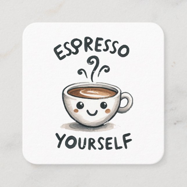 Espresso Yourself-kaffe Fyrkantigt Visitkort (Framsida)