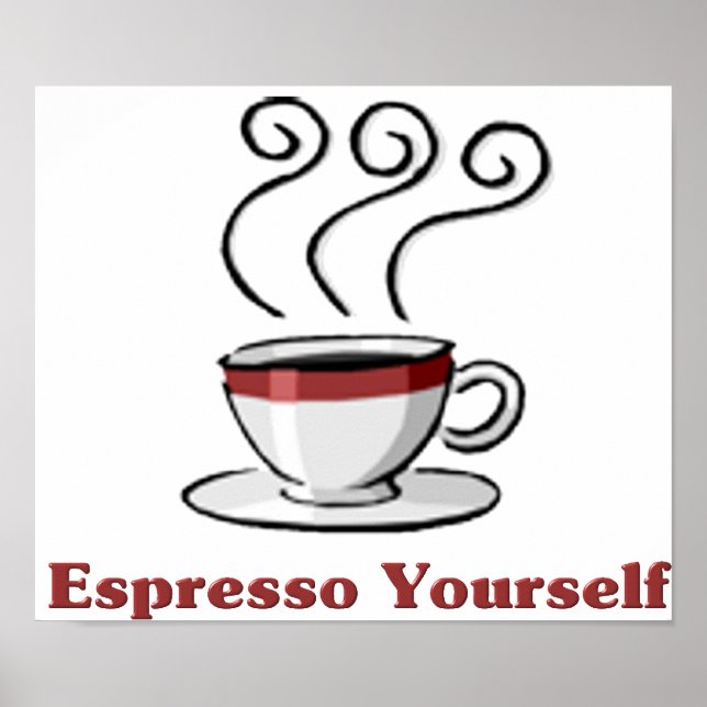 Espresso Yourself Poster (Framsidan)