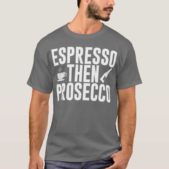 Espressokoppen Prosecco retro present T Shirt (Framsida)